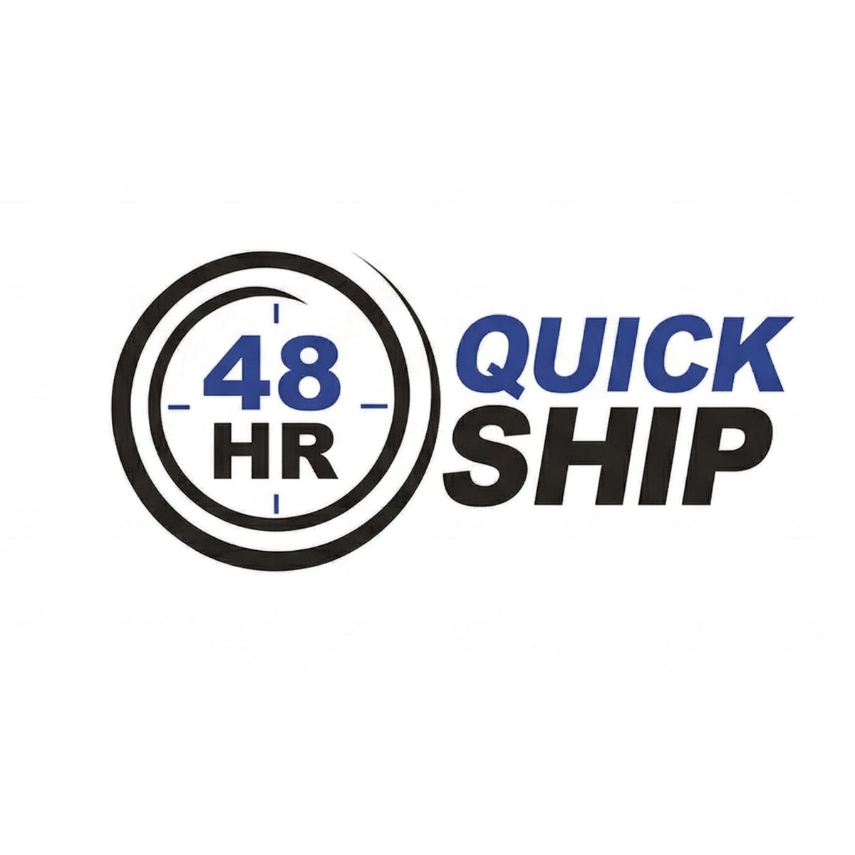 48 Hr Quick Ship