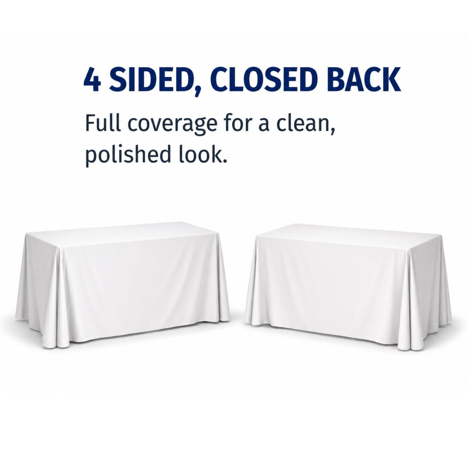 Sublimated PREMIUM Table Cloth for 6' table, Drape style, 4 sided, Closed Back, Rounded Corners